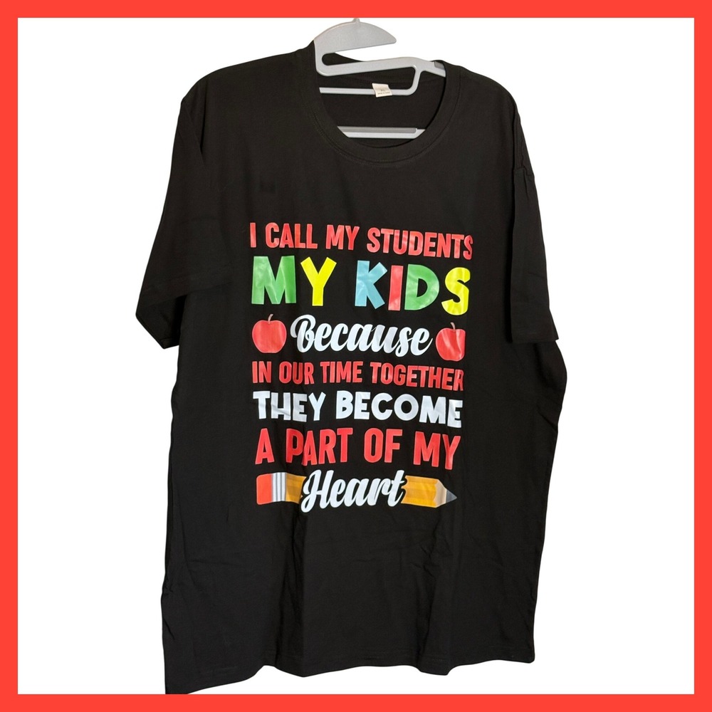 Teacher Graphic T-Shirt Black XL I Call My Students My Kids Heart Pencil Apple